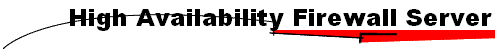 High Availability Firewall Server