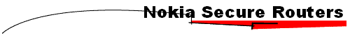Nokia Secure Routers