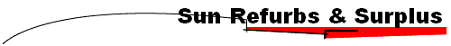 Sun Refurbs & Surplus
